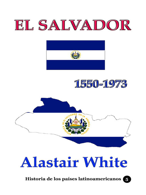 Title details for El Salvador 1550-1973 by Alastair White - Available